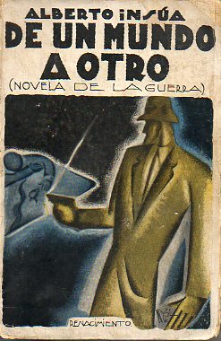 DE UN MUNDO A OTRO (NOVELA DE LA GUERRA). 7 ed.