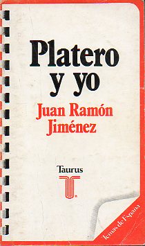 PLATERO Y YO (ELEGA ANDALUZA). Con seis captulos nuevos. Introduccin de Ricardo Gulln. Iustraciones de Zamorano. 12 ed.