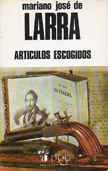 ARTCULOS ESCOGIDOS. Edicin de Marcos Sanz Agero.