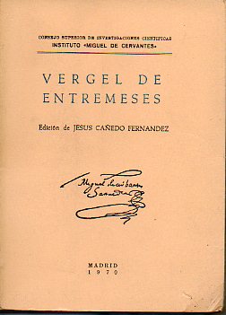 VERGEL DE ENTREMESES Y CONCEPTOS DEL DONAYRE CON DIFERENTE BAYLES, LOAS Y MOGIGANGAS, COMPUESTO POR LOS MEJORES INGENIOS DESTOS TIEMPOS (1671).