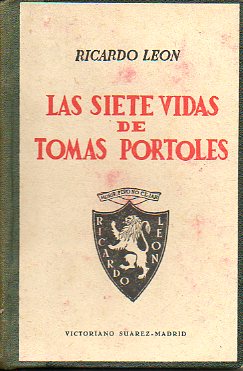 LAS SIETE VIDAS DE TOMS PORTOLS. 2 ed.