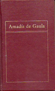 AMADS DE GAULA. Edicicn de R. Tenreiro.