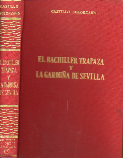 EL BACHILLER TRAPAZA / LA GARDUA DE SEVILLA. Nota preliminar de L. H. A.
