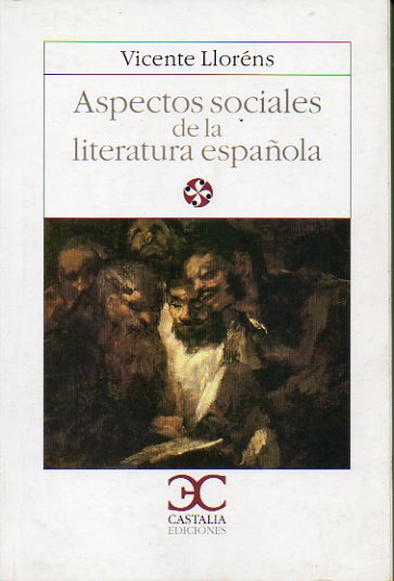 ASPECTOS SOCIALES DE LA LITERATURA ESPAOLA.