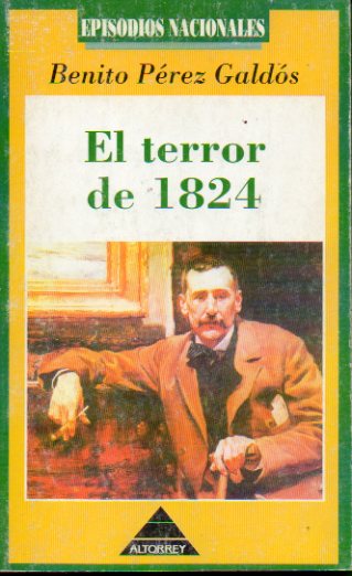EPISODIOS NACIONALES. 17. EL TERROR DE 1824.