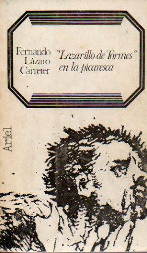 LAZARILLO DE TORMES EN LA PICARESCA. 1 ed.