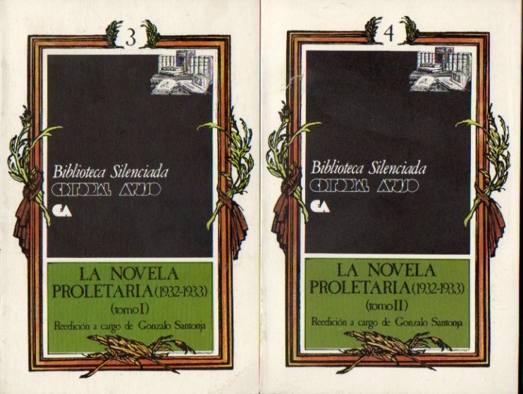 LA NOVELA PROLETARIA (1932-1933). 2 vols. Edicin a cargo de... Textos de Augusto Vivero, Eduardo Barriobero y Herrn, ngel Pestaa, Eduardo de Guzm
