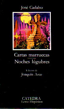 CARTAS MARRUECAS / NOCHES LGUBRES. Edic. de Joaqun Arce. 15 ed.