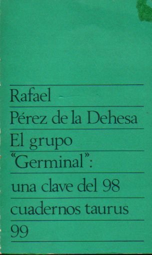 EL GRUPO GERMINAL: UNA CLAVE DEL 98.
