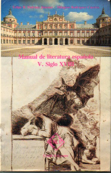 MANUAL DE LITERATURA ESPAOLA. Vol. V. SIGLO XVIII. Con sellos exp. biblioteca.