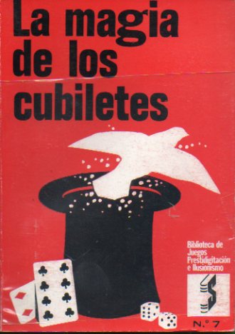 LA MAGIA DE LOS CUBILETES. 2 ed.