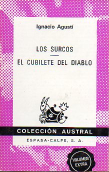 LOS SURCOS / EL CUBILETE DEL DIABLO.