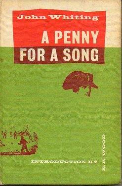 A PENNY FOR A SONG. A COMEDY. With an introduction and notes by E. R. Wood.