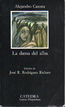 LA DAMA DEL ALABA. Edicin de Jos R. Rodrguez Richart. 3 ed.