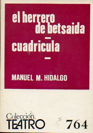 EL HERRERO DE BETSAIDA / CUADRCULA.