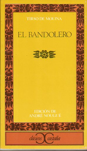 EL BANDOLERO. Edicin de Andr Nougu.
