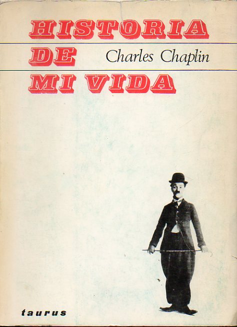 HISTORIA DE MI VIDA. 1 edicin en castellano.