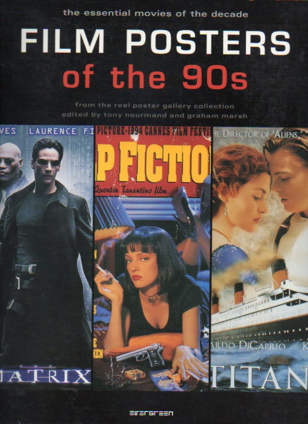 FILM POSTERS OF THE  90s. From the Reel Poster Gallery Collection.