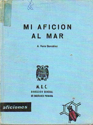 MI AFICIN AL MAR. 4 ed.