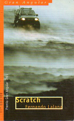 SCRATCH. Premio Gran Angular 1991. 11 ed.