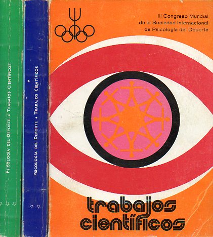 III CONGRESO MUNDIAL DE LA SOCIEDAD INTERNACIONAL DE PSICOLOGA DEL DEPORTE. Madrid, 25-29 de Junio de 1973. TRABAJOS CIENTFICOS. 3 vols.