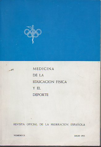 MEDICINA DE LA EDUCACIN FSICA Y EL DEPORTE. Revista Oficial de la Federacin Espaola. N 21.
