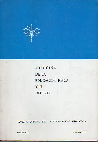 MEDICINA DE LA EDUCACIN FSICA Y EL DEPORTE. Revista Oficial de la Federacin Espaola. N 22.