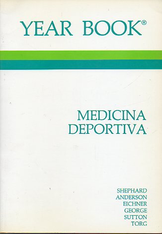 YEAR BOOK. MEDICINA DEPORTIVA. 1990. Ejercicio despus del infarto. Biomecnica. La Mujer en el Deporte. Nutricin y Obesidad. Doping. Lesiones...