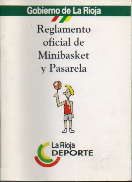 REGLAMENTO OFICIAL DE MINIBASKET Y PASARELA.