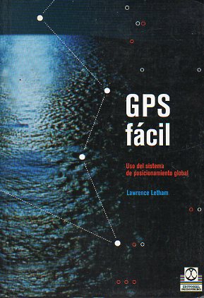 GPS FCIL. Uso del sistema de posicionamiento global.