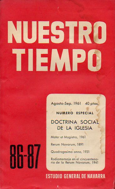 NUESTRO TIEMPO. Revista de cuestiones actuales. N 86-87. Especial: LA DOCTRINA SOCIAL DE LA IGLESIA.