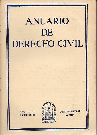 ANUARIO DE DERECHO CIVIL. Tomo VII. Fascculo III.