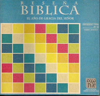 RESEA BBLICA. Revista bimestral de la Asociacin Bblica Espaola. N 4. El ao de gracia del Seor.