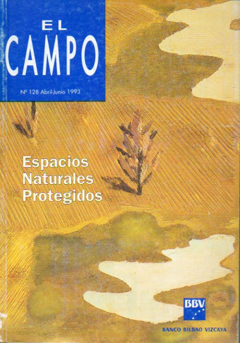 EL CAMPO. N 128. ESPACIOS NATURALES PROTEGIDOS.