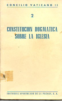 CONCILIO VATICANO II. 2. Constitucin dogmtica sobre la Iglesia.