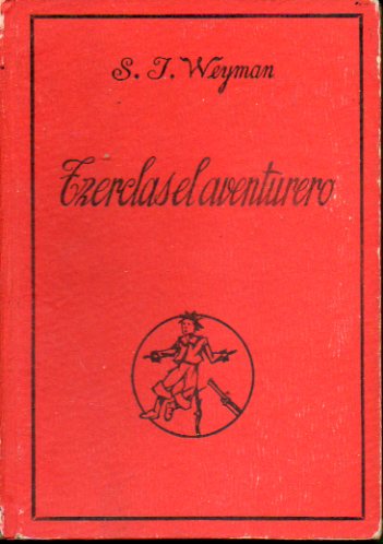 TZERCLAS EL AVENTURERO (La Condesa Rothilda Vol. II). 1 ed.