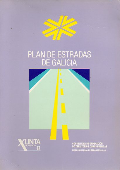 PLAN DE ESTRADAS DE GALICIA.