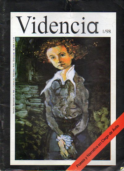 VIDENCIA. Revista semestral de Arte y Literatura. poca I. Ao I. N 1/98.