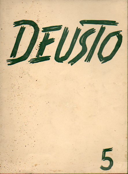 DEUSTO. Revista Trimestral publicada por los alumnos de la universidad de Deusto. N 5.