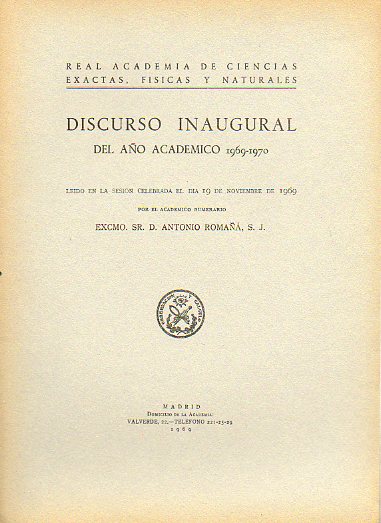EL PROBLEMA DE LA VIDA FUERA DE LA TIERRA. Discurso inaugural del ao acadmico 1969-1970.