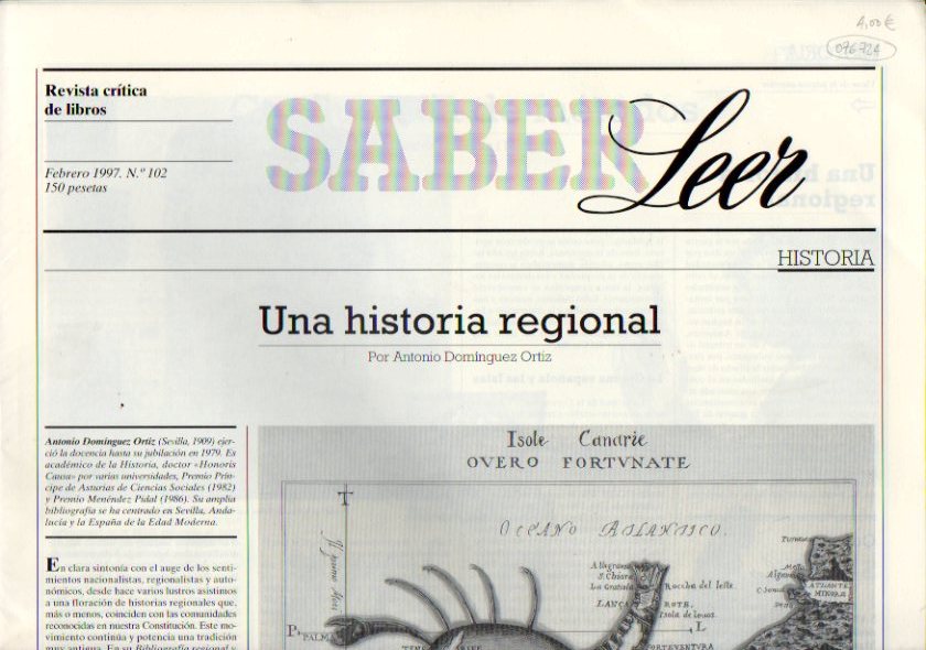 SABER LEER. Revista Crtica de Libros. N 102. Antonio Domnguez Ortiz: Una historia regional; Alonso Zamora Vicente: Galds y la calle madrilea; Ole