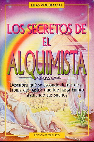 LOS SECRETOS DE EL ALQUIMISTA.