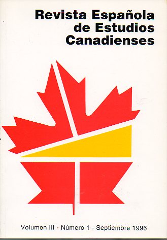 REVISTA ESPAOLA DE ESTUDIOS CANADIENSES. Vol. III. N 1.