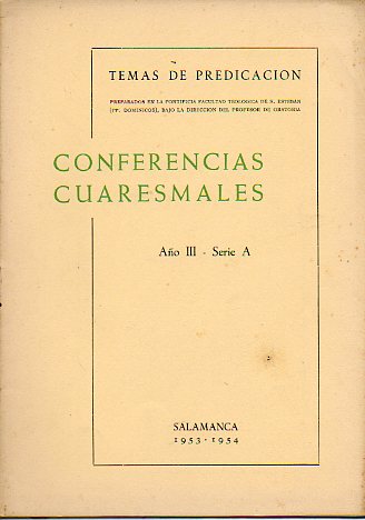 CONFERENCIAS BAUTISMALES. Temas de Predicacin preparados en la... Ao III. Serie A.