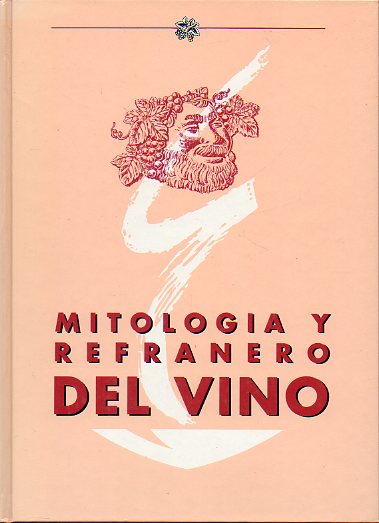 MITOLOGA Y REFRANERO DEL VINO.