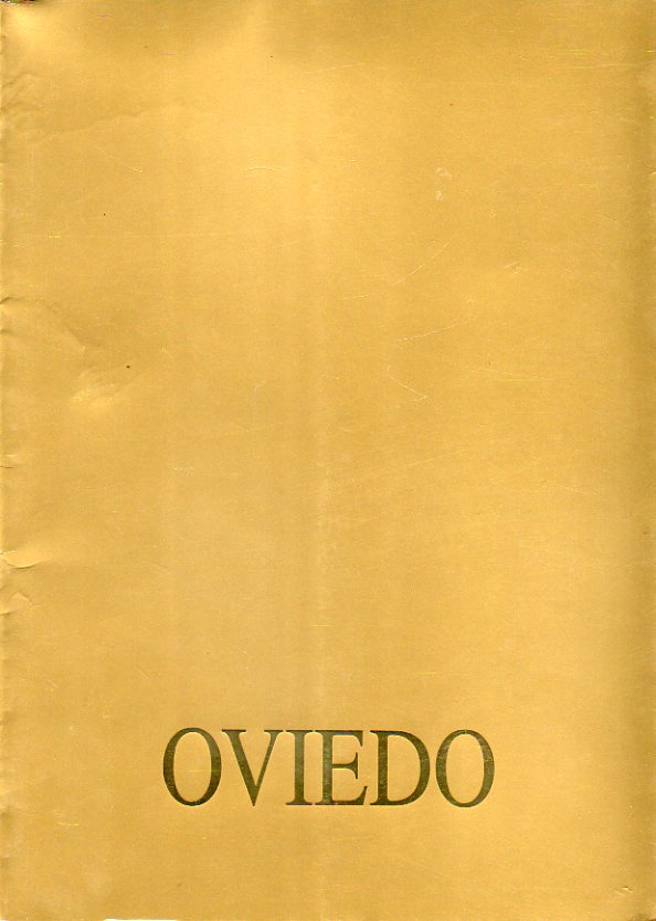 OVIEDO. Oviedo 1900 / Oviedo Hoy. Prlo. de Gabino de Lorenzo. lbum Fotogrfico.