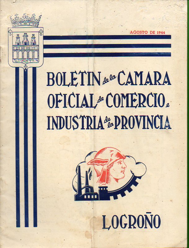 BOLETN DE LA CMARA OFICIAL DE COMERCIO E INDUSTRIA DE LA PROVINCIA DE LA RIOJA. 2 poca. Ao I. N 5.