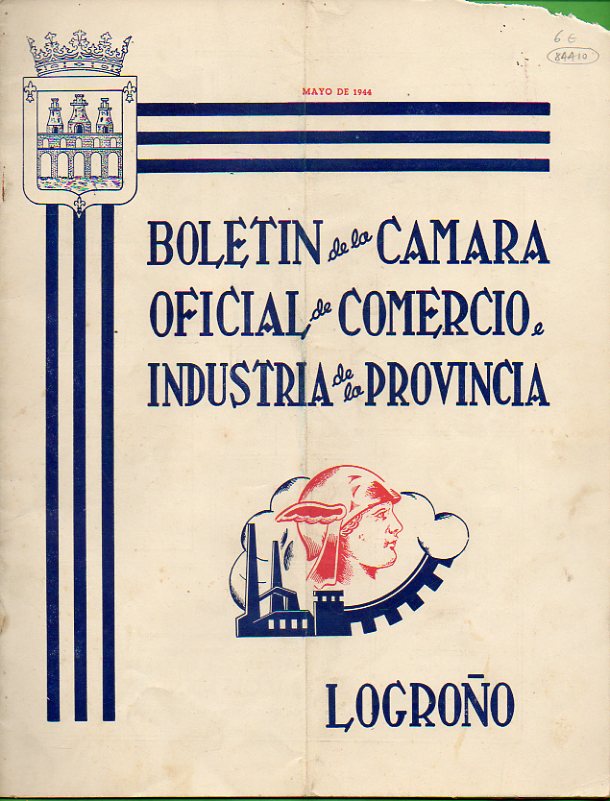 BOLETN DE LA CMARA OFICIAL DE COMERCIO E INDUSTRIA DE LA PROVINCIA DE LA RIOJA. 2 poca. Ao I. N 2.