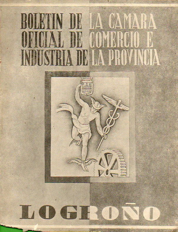BOLETN DE LA CMARA OFICIAL DE COMERCIO E INDUSTRIA DE LA PROVINCIA DE LA RIOJA. 2 poca. Ao II. N 10.