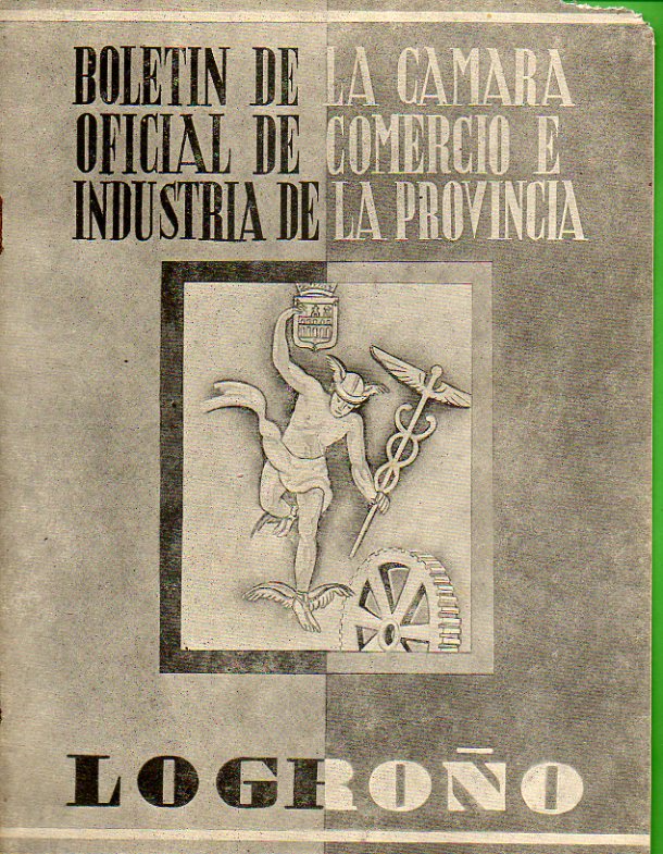 BOLETN DE LA CMARA OFICIAL DE COMERCIO E INDUSTRIA DE LA PROVINCIA DE LA RIOJA. 2 poca. Ao II. N 13.